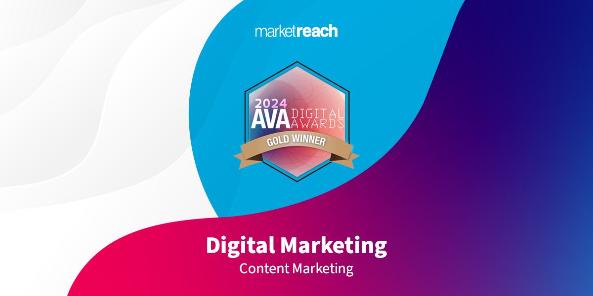 MarketReach wins Gold AVA Digital Award for B2B tech content marketing